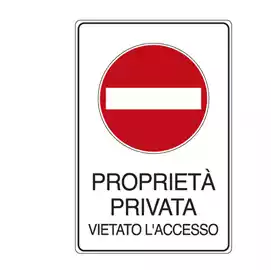 Cartello segnalatore 30x20cm PROPRIETA' PRIVATA VIETATO L'ACCESSO...