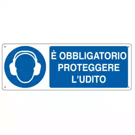 Cartello segnalatore 35x12,5cm E' OBBLIGATORIO PROTEGGERE L'UDITO...