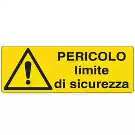 Cartello segnalatore 35x12,5cm PERICOLO LIMITE DI SICUREZZA alluminio...